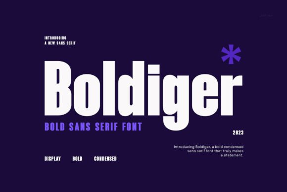 Boldiger: The Condensed Sans Serif Typeface for Impact