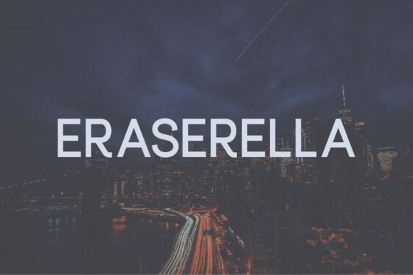 Eraserella: The Bold Typeface for Modern Branding