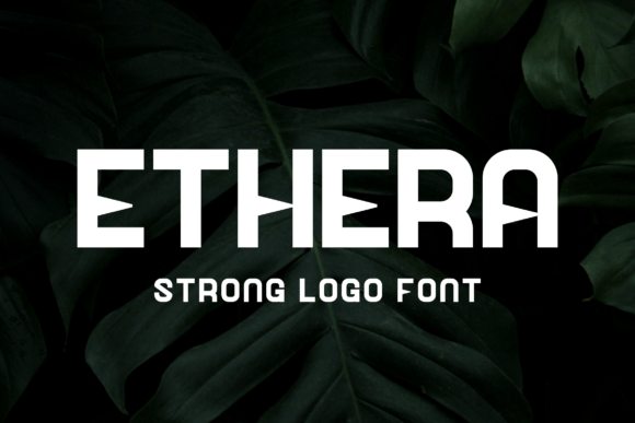 Ethera Typeface for Modern Brand Clarity