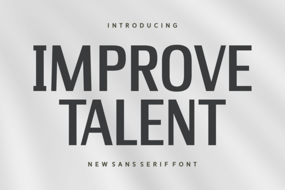 Improve Talent Typeface for Bold Campaigns