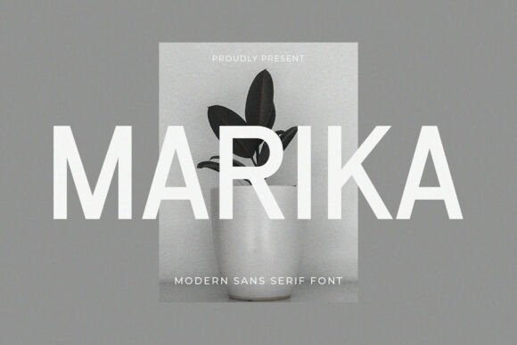 Marika: The Elegant Sans Serif Font for Modern Campaigns