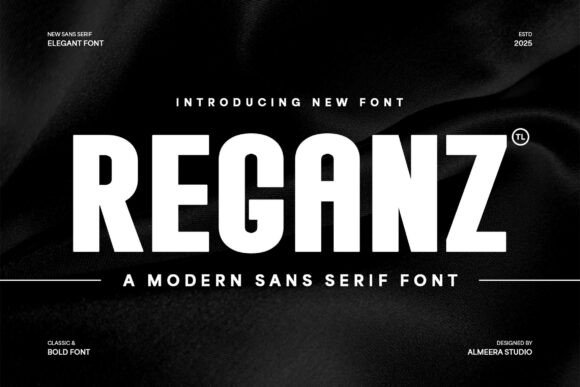 Reganz: The Modern Sans Serif Typeface for Bold Branding