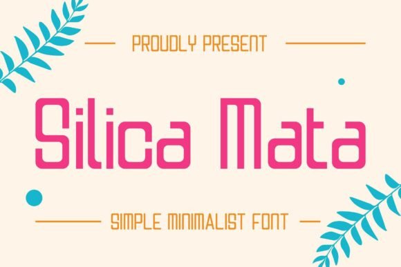 Silica Mata: A Modern Sans Serif for Bold Branding